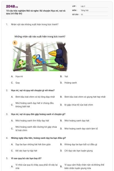 10 câu trắc nghiệm Nói và nghe: Kể chuyện Họa mi, vẹt và quạ (có đáp án)