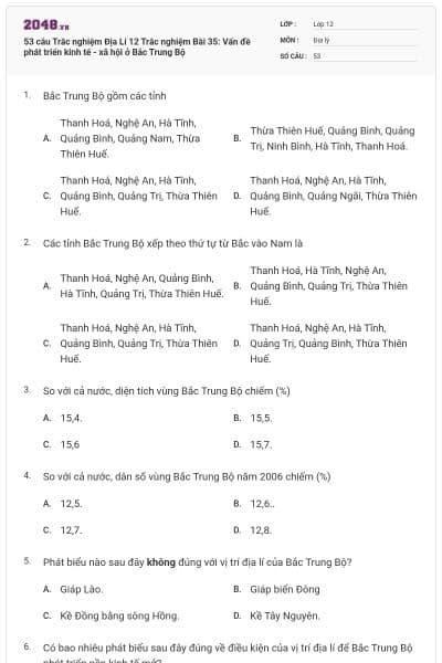 53 câu Trắc nghiệm Địa Lí 12 Trắc nghiệm Bài 35: Vấn đề phát triển kinh tế - xã hội ở Bắc Trung Bộ