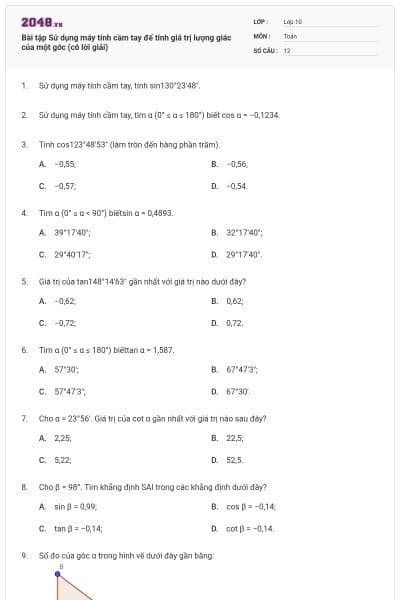Bài tập Sử dụng máy tính cầm tay để tính giá trị lượng giác của một góc (có lời giải)