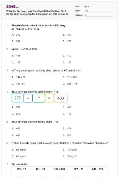 Phiếu bài tập hàng ngày Toán lớp 3 Kết nối tri thức Bài 2. Ôn tập phép cộng, phép trừ trong phạm vi 1 000 có đáp án