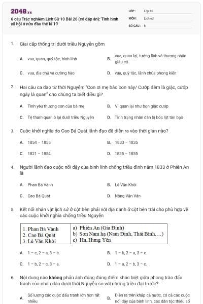 6 câu Trắc nghiệm Lịch Sử 10 Bài 26 (có đáp án): Tình hình xã hội ở nửa đầu thế kỉ 19