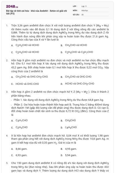 Bài tập về tính oxi hóa - khử của Andehit - Xeton có giải chi tiết (P3)