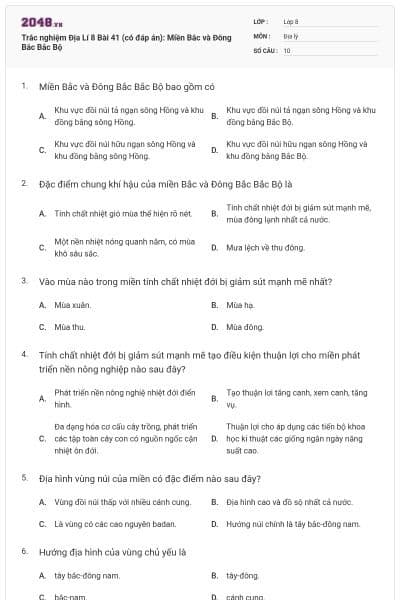 Trắc nghiệm Địa Lí 8 Bài 41 (có đáp án): Miền Bắc và Đông Bắc Bắc Bộ
