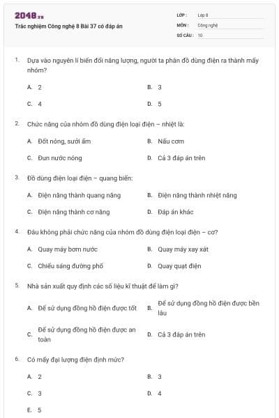 Trắc nghiệm Công nghệ 8 Bài 37 có đáp án