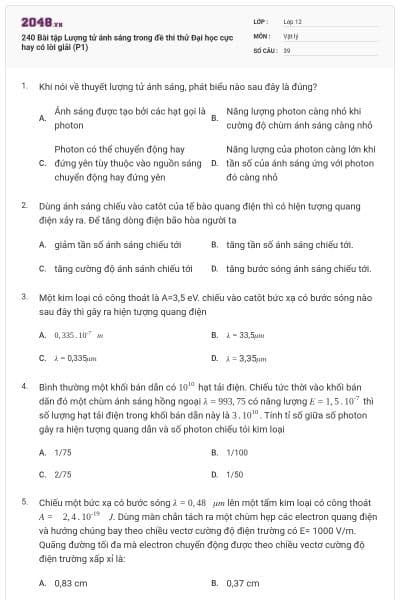 240 Bài tập Lượng tử ánh sáng trong đề thi thử Đại học cực hay có lời giải (P1)