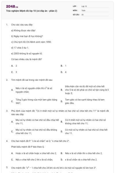 Trắc nghiệm Mệnh đề lớp 10 (có đáp án - phần 2)