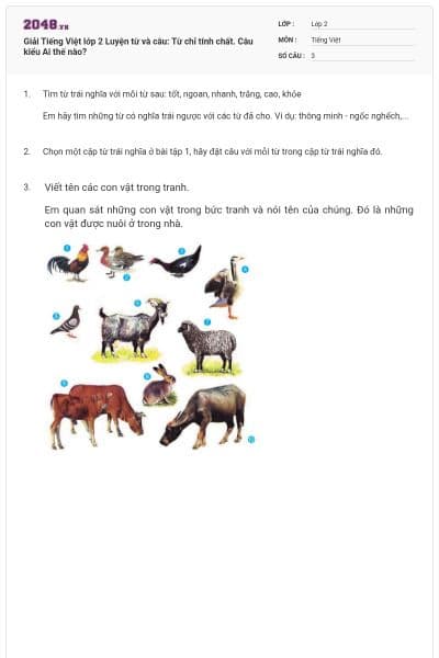 Giải Tiếng Việt lớp 2 Luyện từ và câu: Từ chỉ tính chất. Câu kiểu Ai thế nào?