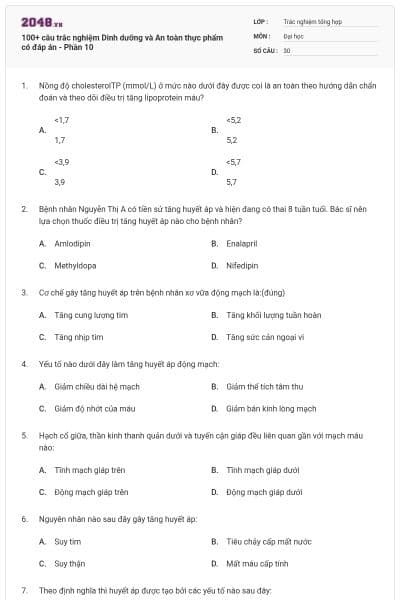 100+ câu trắc nghiệm Dinh dưỡng và An toàn thực phẩm có đáp án - Phần 10