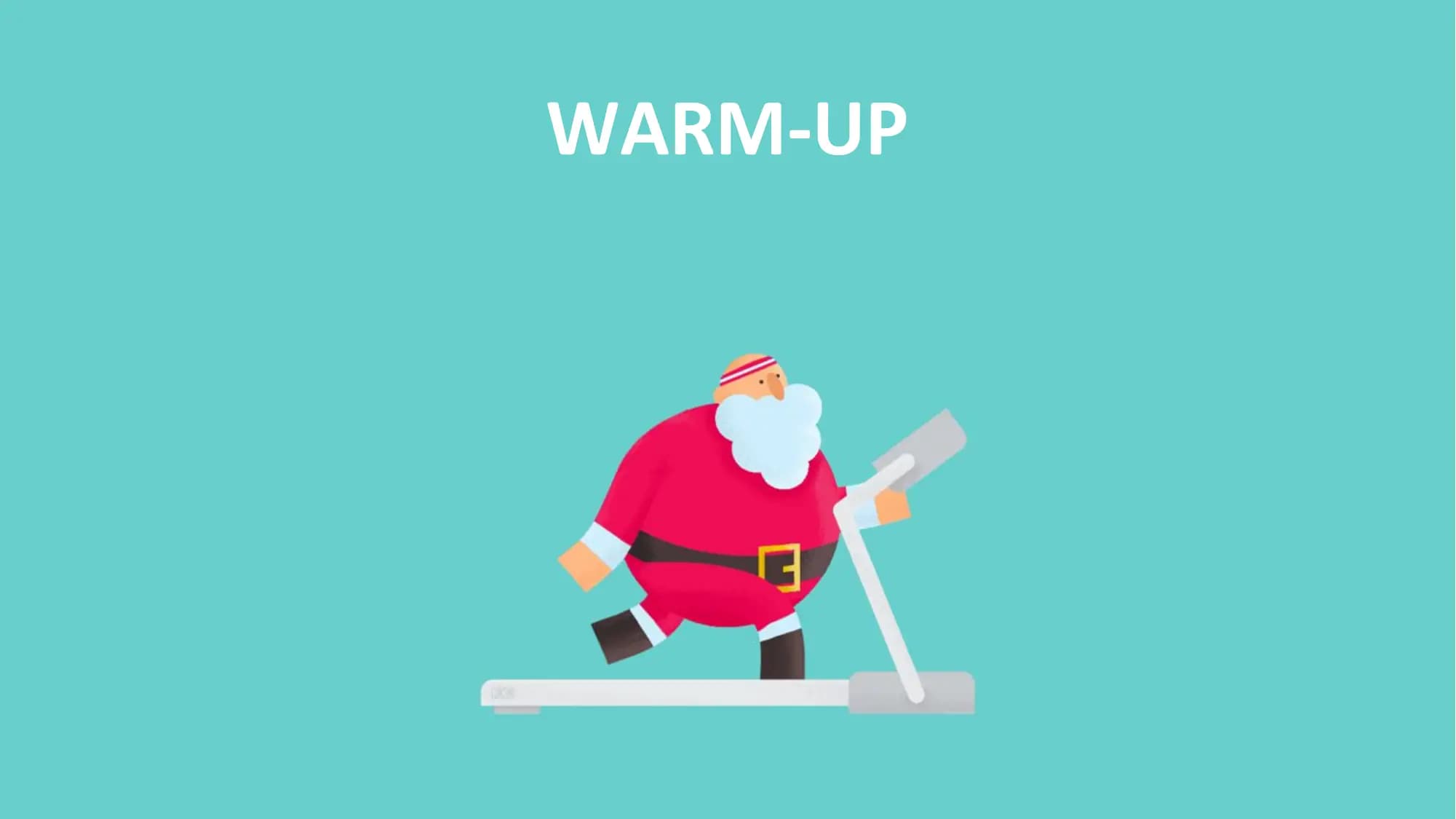 WARM-UP