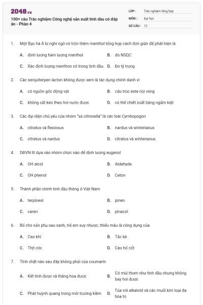 100+ câu Trắc nghiệm Công nghệ sản xuất tinh dầu có đáp án - Phần 4