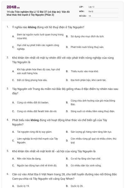 14 câu Trắc nghiệm Địa Lí 12 Bài 37 (có đáp án): Vấn đề khai thác thế mạnh ở Tây Nguyên (Phần 3)