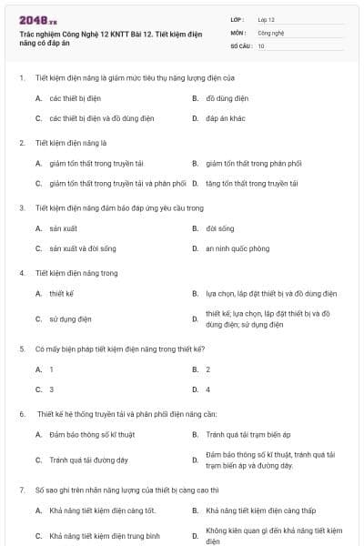 Trắc nghiệm Công Nghệ 12 KNTT Bài 12. Tiết kiệm điện năng có đáp án