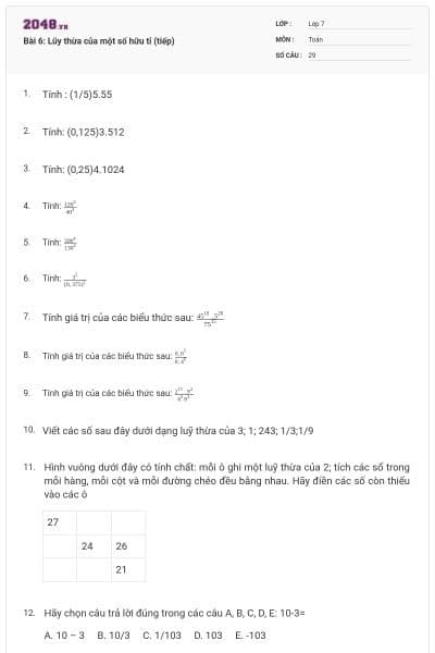 Bài 6: Lũy thừa của một số hữu tỉ (tiếp)