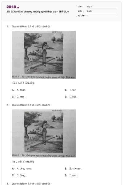 Bài 8: Xác định phương hướng ngoài thực địa - SBT ĐL 6
