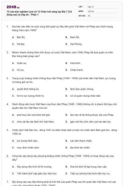 72 câu trắc nghiệm Lịch sử 12 Chân trời sáng tạo Bài 7 (Có đúng sai) có đáp án - Phần 1