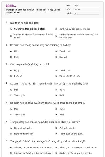 Trắc nghiệm Sinh học 8 Bài 20 (có đáp án): Hô hấp và các cơ quan hô hấp