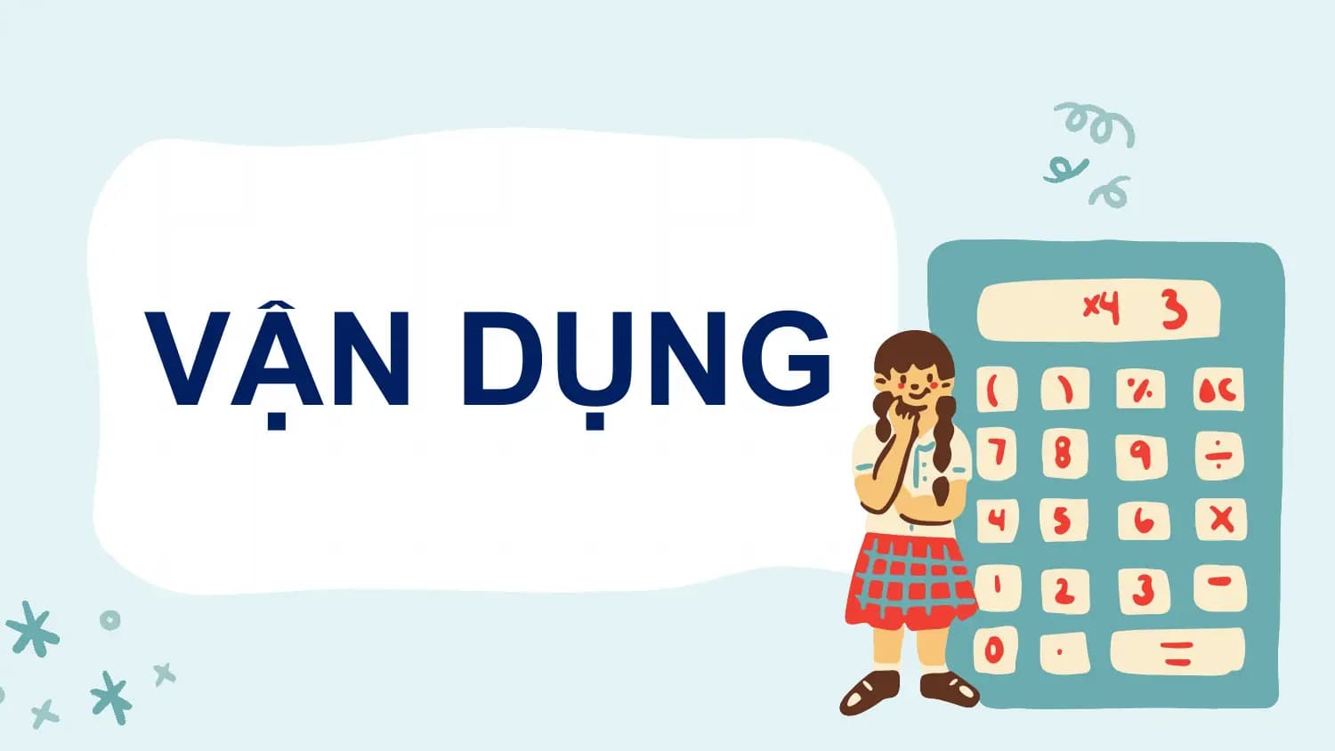VẬN DỤNG