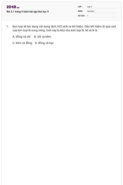 Bài 2.1 trang 4 Sách bài tập Hóa học 9