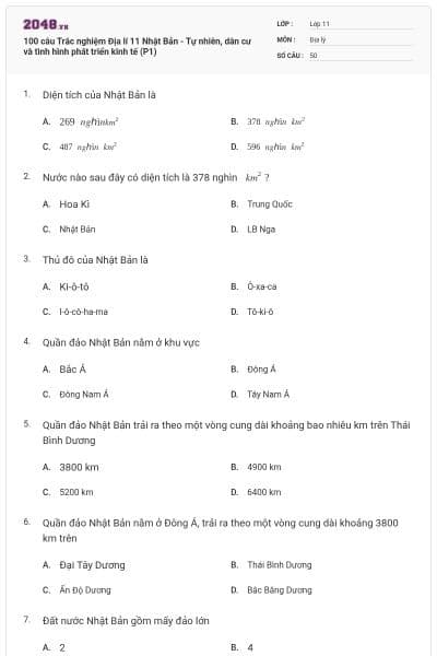 100 câu Trắc nghiệm Địa lí 11 Nhật Bản - Tự nhiên, dân cư và tình hình phát triển kinh tế (P1)