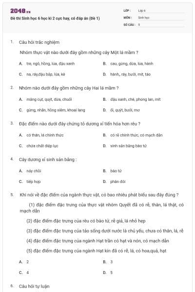 Đề thi Sinh học 6 học kì 2 cực hay, có đáp án (Đề 1)