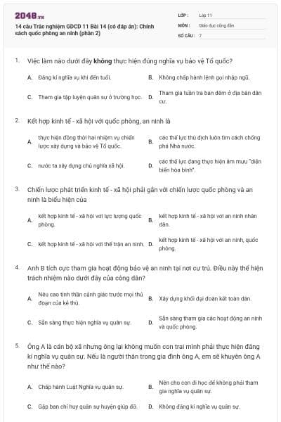 14 câu  Trắc nghiệm GDCD 11 Bài 14 (có đáp án): Chính sách quốc phòng an ninh (phần 2)