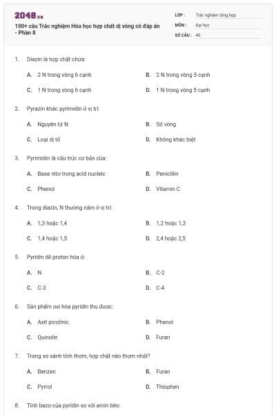 100+ câu Trắc nghiệm Hóa học hợp chất dị vòng có đáp án - Phần 8