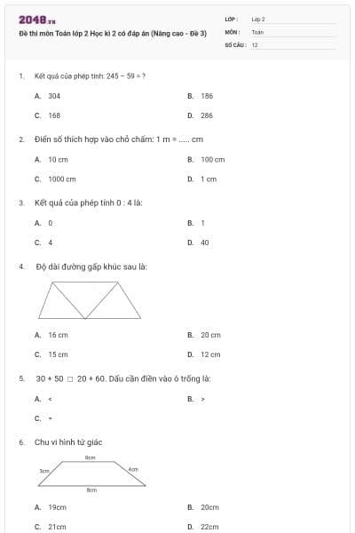 Đề thi môn Toán lớp 2 Học kì 2 có đáp án (Nâng cao - Đề 3)
