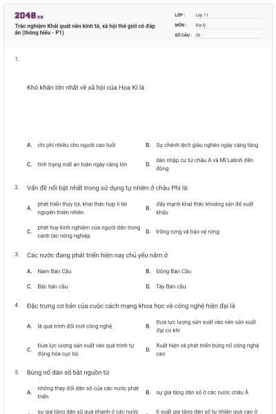 Trắc nghiệm Khái quát nền kinh tế, xã hội thế giới có đáp án (thông hiểu - P1)