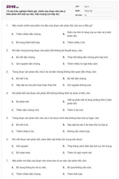 10 câu trắc nghiệm Đánh giá, chỉnh sửa đoạn văn nêu ý kiến phản đối một sự việc, hiện tượng (có đáp án)
