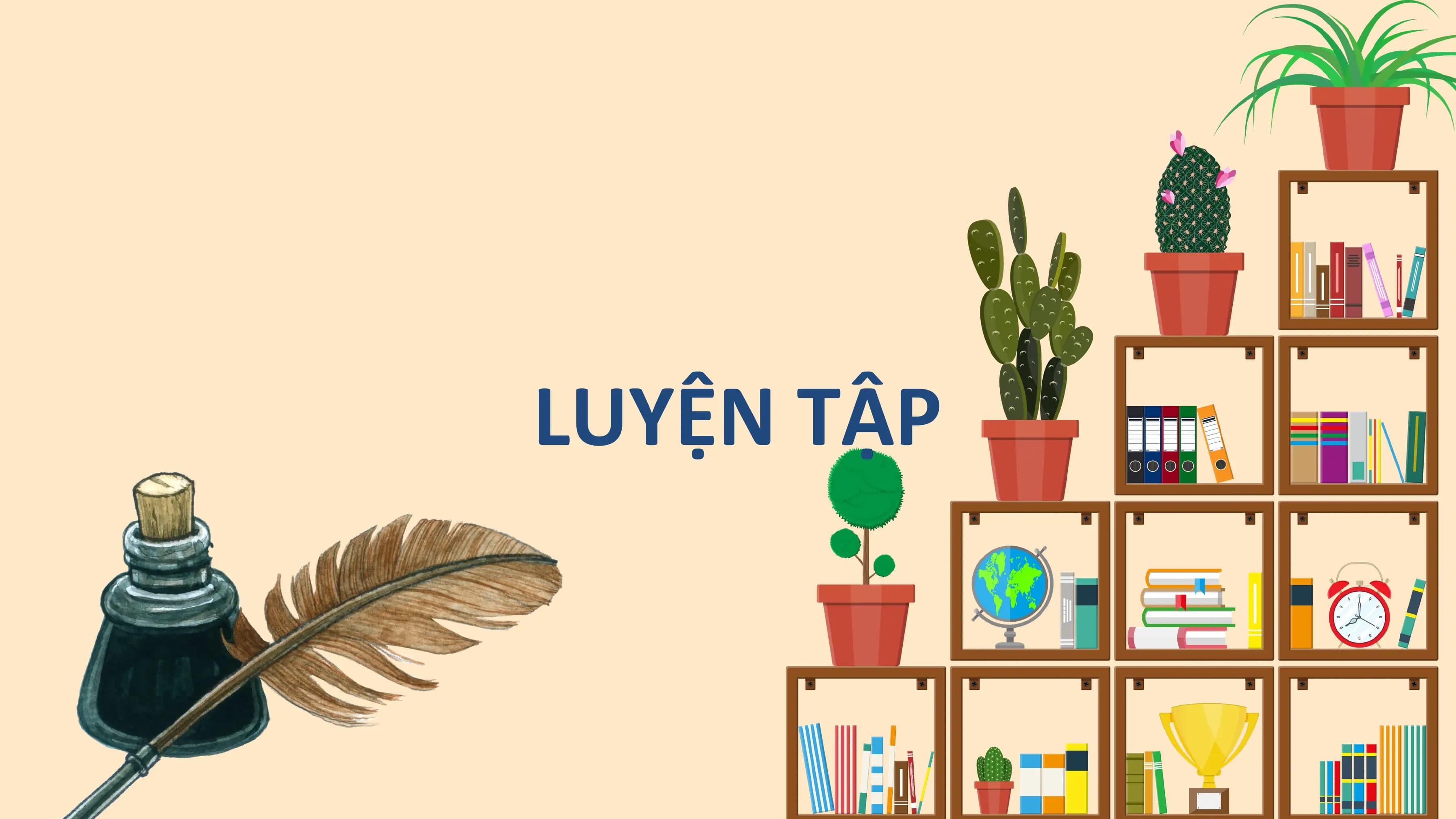 LUYỆN TẬP
