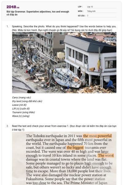 Bài tập Grammar. Superlative adjectives, too and enough có đáp án