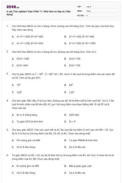 6 câu Trắc nghiệm Toán 8 Bài 11: Hình thoi có đáp án (Vận dụng)