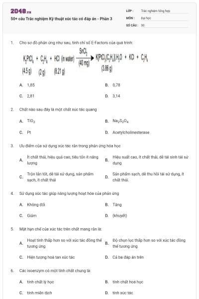 50+ câu Trắc nghiệm Kỹ thuật xúc tác có đáp án - Phần 3