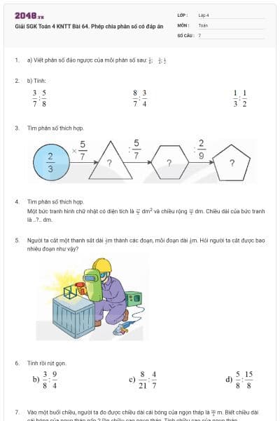 Giải SGK Toán 4 KNTT Bài 64. Phép chia phân số có đáp án