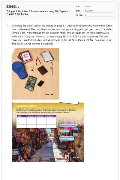 Tiếng Anh lớp 6 Unit 8 Communication trang 85 - Explore English 6 Cánh diều
