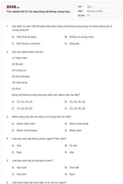 Trắc nghiệm Bài 22: Đa dạng động vật không xương sống