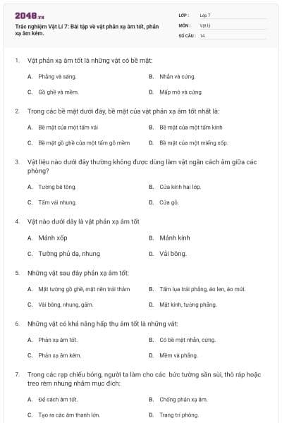 Trắc nghiệm Vật Lí 7: Bài tập về vật phản xạ âm tốt, phản xạ âm kém.
