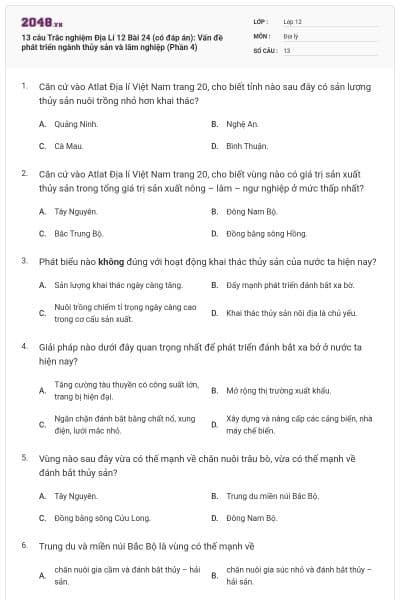 13 câu Trắc nghiệm Địa Lí 12 Bài 24 (có đáp án): Vấn đề phát triển ngành thủy sản và lâm nghiệp (Phần 4)