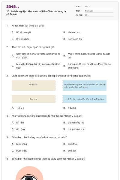 13 câu trắc nghiệm Khu vườn tuổi thơ Chân trời sáng tạo có đáp án