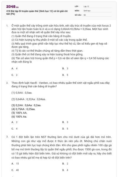 418 Bài tập Di truyền quần thể (Sinh học 12) có lời giải chi tiết (P6)