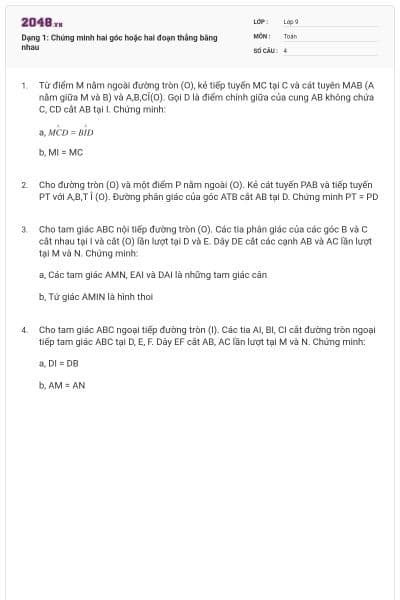 Dạng 1: Chứng minh hai góc hoặc hai đoạn thẳng bằng nhau