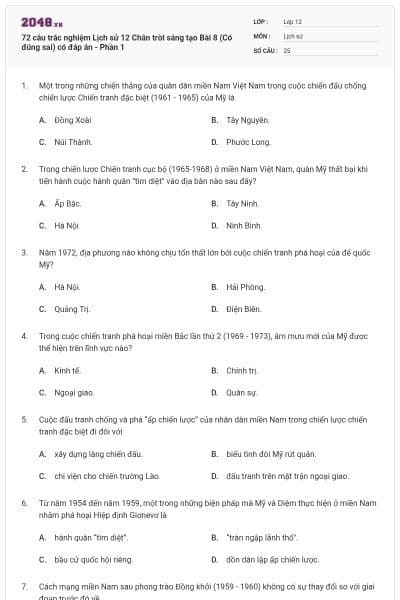 72 câu trắc nghiệm Lịch sử 12 Chân trời sáng tạo Bài 8 (Có đúng sai) có đáp án - Phần 1
