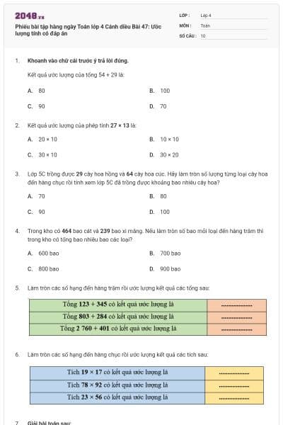 Phiếu bài tập hàng ngày Toán lớp 4 Cánh diều Bài 47: Ước lượng tính có đáp án