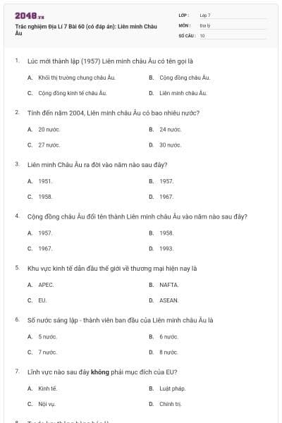 Trắc nghiệm Địa Lí 7 Bài 60 (có đáp án): Liên minh Châu Âu