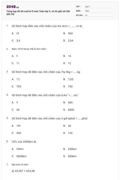 Tổng hợp đề thi cuối kì II môn Toán lớp 5, có lời giải chi tiết (Đề 34)