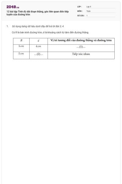 12 bài tập Tính độ dài đoạn thẳng, góc liên quan đến tiếp tuyến của đường tròn