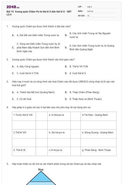 Bài 19. Vương quốc Chăm-Pa từ thế kỉ II đến thế kỉ X - SBT LS 6