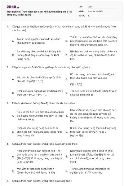 Trắc nghiệm Thực hành xác định khối lượng riêng lớp 8 (có đúng sai, trả lời ngắn)