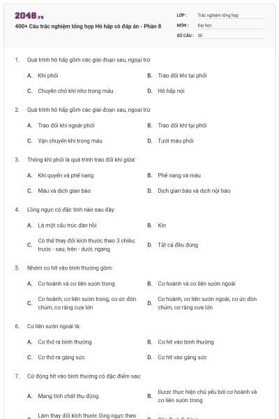 400+ Câu trắc nghiệm tổng hợp Hô hấp có đáp án - Phần 8