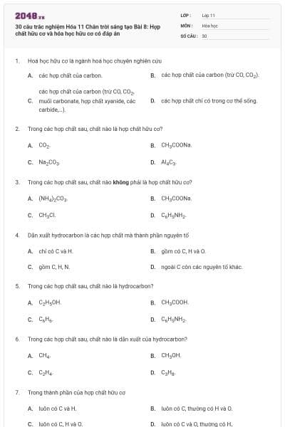 30 câu trắc nghiệm Hóa 11 Chân trời sáng tạo Bài 8: Hợp chất hữu cơ và hóa học hữu cơ có đáp án